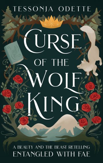 Curse of the Wolf King – A Beauty and the Beast Retelling