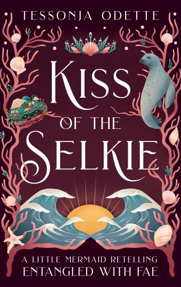 Kiss of the Selkie – A Little Mermaid Retelling