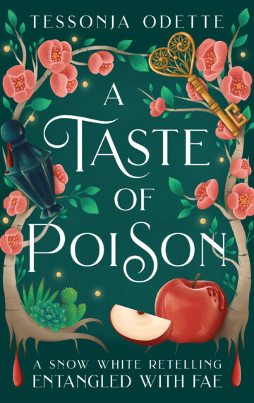 A Taste of Poison: A Snow White Retelling